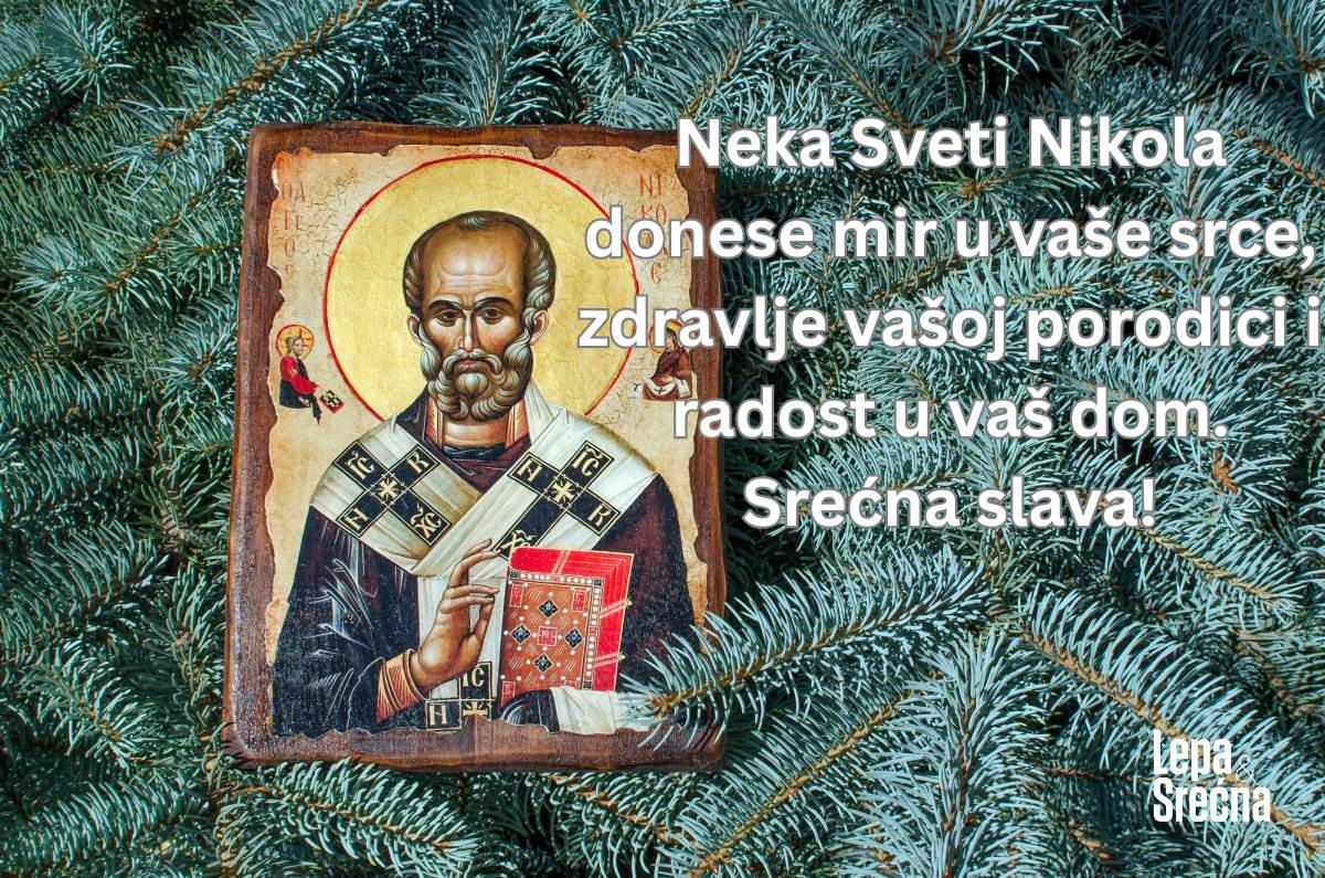 Neka Sveti Nikola donese mir u vaše srce, zdravlje vašoj porodici i radost u vaš dom. Srećna slava!.jpg