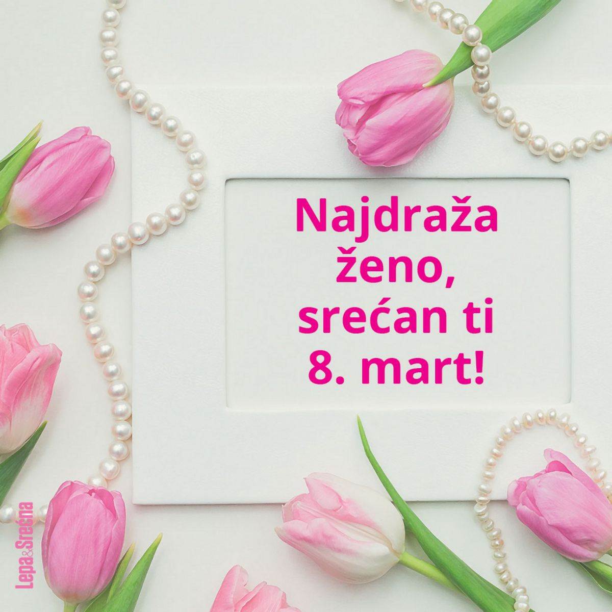 ČESTITKE ZA 8. MART: poželite srećan Dan žena i pošaljite nežnu poruku uz divnu sliku