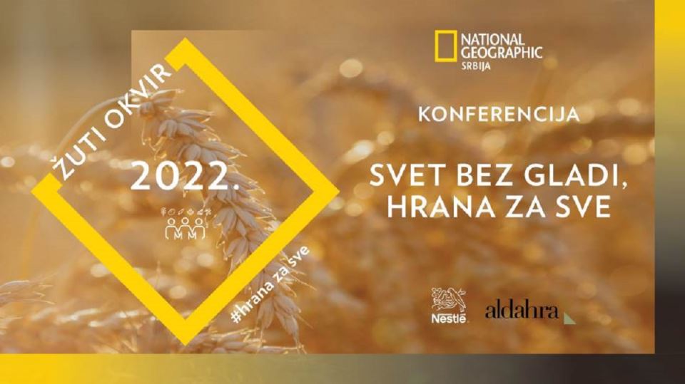 National Geographic konferencija Žuti Okvir: Svet bez gladi, hrana za sve