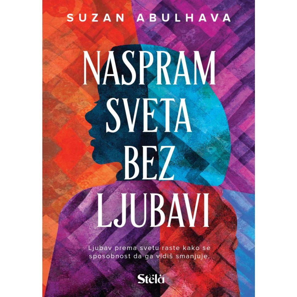 naspram-sveta-bez-ljubavi-suzan-abulhava.jpg